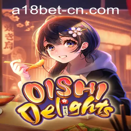 Exploring the Exciting World of OishiDelights: A New Gaming Experience