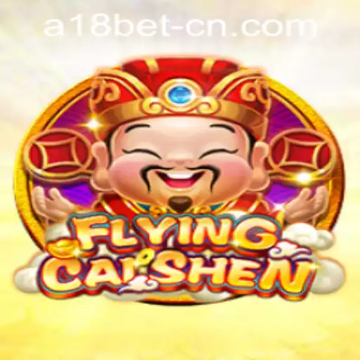 FlyingCaiShen and a18bet PH Login: A Comprehensive Overview